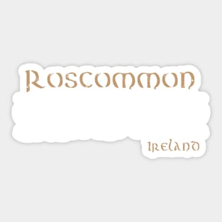 Roscommon, Ireland Sticker